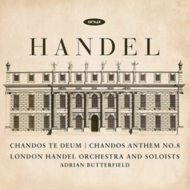 Chandos Te Deum Hwv 281 & Chandos Anthem