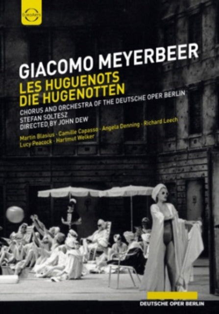 Giacomo Meyerbeer - The Huguenots