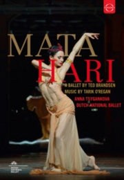 Mata Hari A Ballet By Ted Brandsen