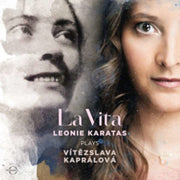 La Vita - Leonie Karatas Plays Vitezslav