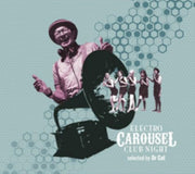 Electro Carousel Club Night Selected By