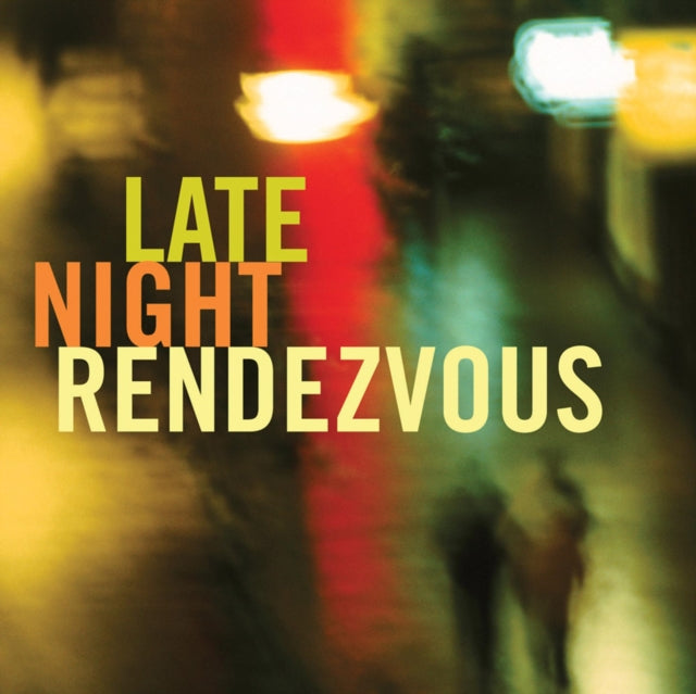 Late Night Rendezvous / Various