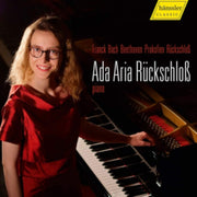 Franck. Bach. Beethoven. Prokofiev. Ruck