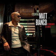 The Essential Matt Bianco Re-imagined /