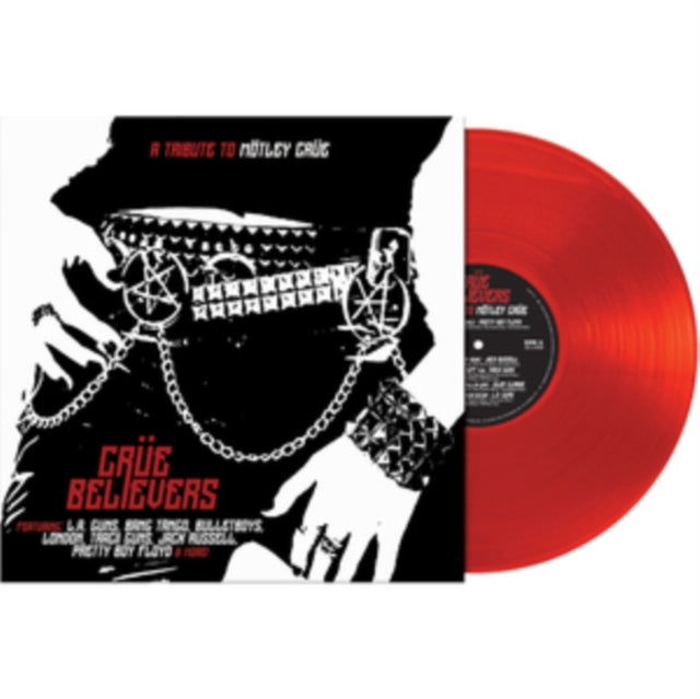 Crue Believers - A Tribute To Motley Cru