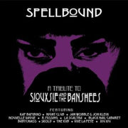 Spellbound - A Tribute To Siouxsie & The