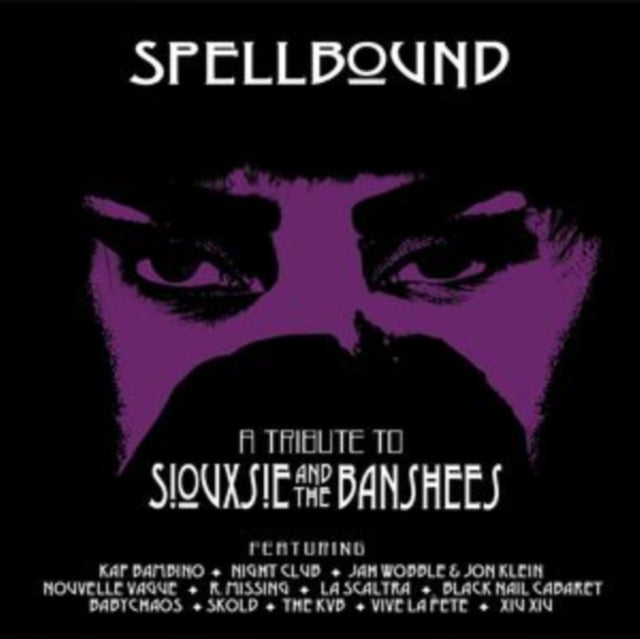 Spellbound - A Tribute To Siouxsie & The