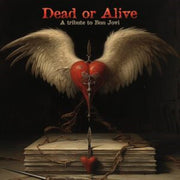 Dead Or Alive - A Tribute To Bon Jovi