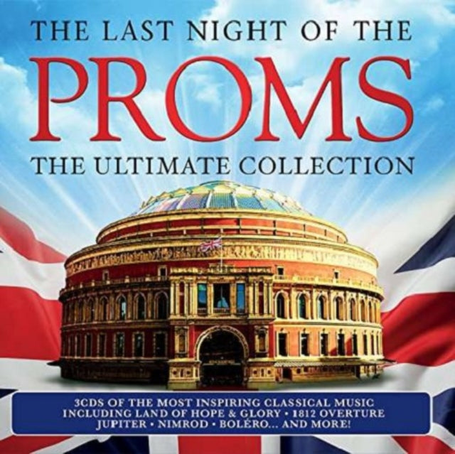 Last Night Of The Proms - The Ultimate
