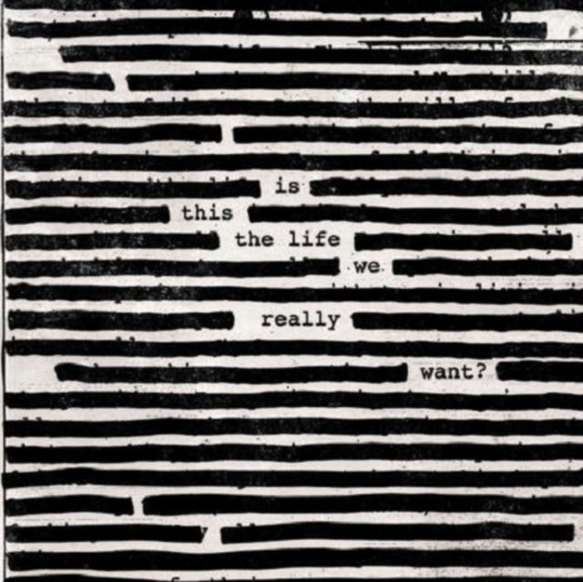 Is This The Life We Really Want