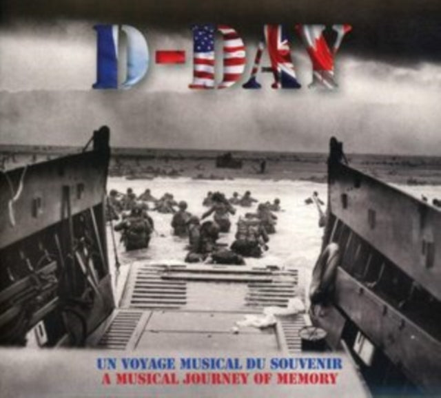 D-day - Un Voyage Musical Du Souvenir