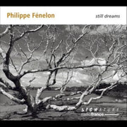 Philippe Fenelon Still Dreams