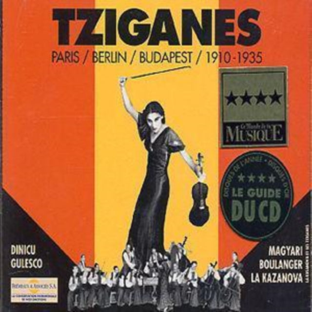 Tziganes Paris - Berlin - Budapest 1910