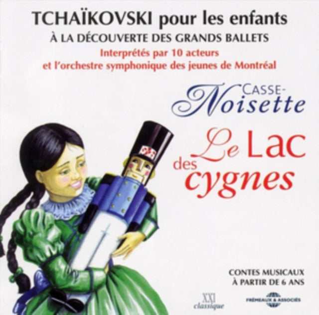 Casse Noisette - Le Lac Des Cygnes