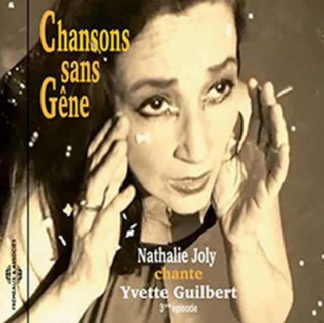 Chansons Sans Gene Chante Yvette Guilber