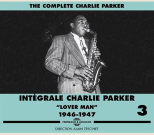 Integrale Vol. 3 Lover Man 1946-1947