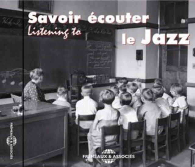 Savoir Ecouter Le Jazz