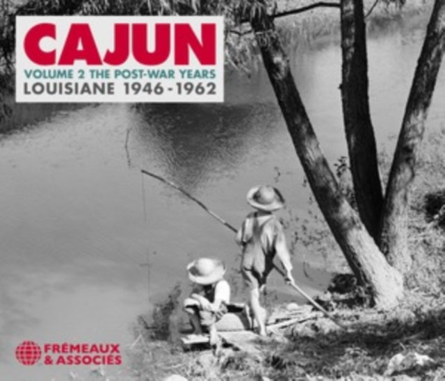 Cajun Volume 2 The Post-war Years - Loui