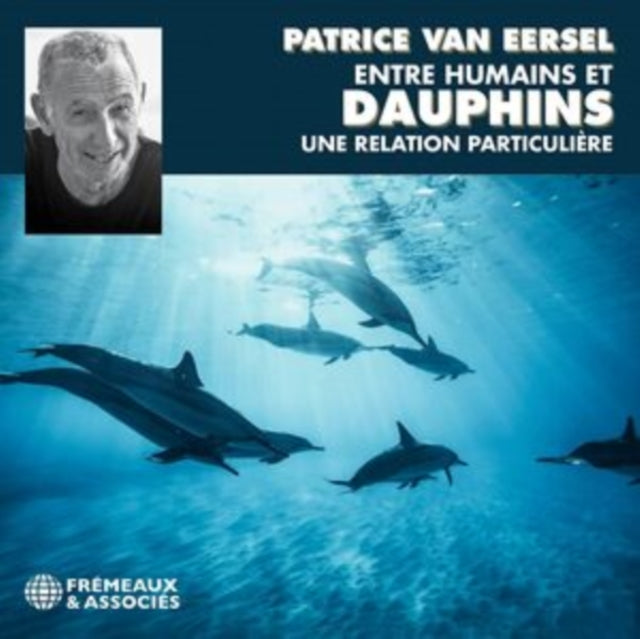 Entre Humains Et Dauphins Une Relation P
