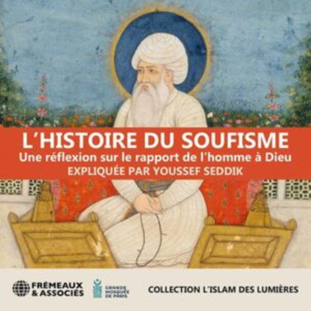 Lhistoire Du Soufisme - Une Reflexion Su