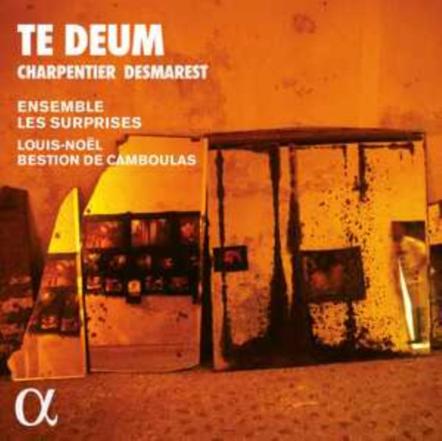 Charpentier & Desmarest Te Deum