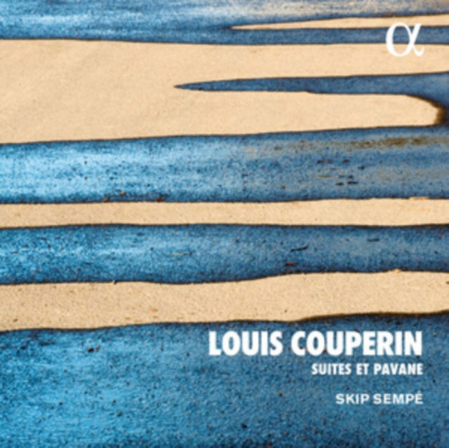 Louis Couperin Suites & Pavane