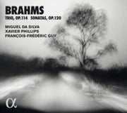 Brahms Trio. Op. 114 & Sonatas. Op. 120