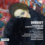 Debussy La Damoiselle Elue / Le Martyre