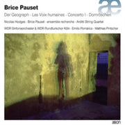 Brice Pauset Der Geograph / Les Voix Hum