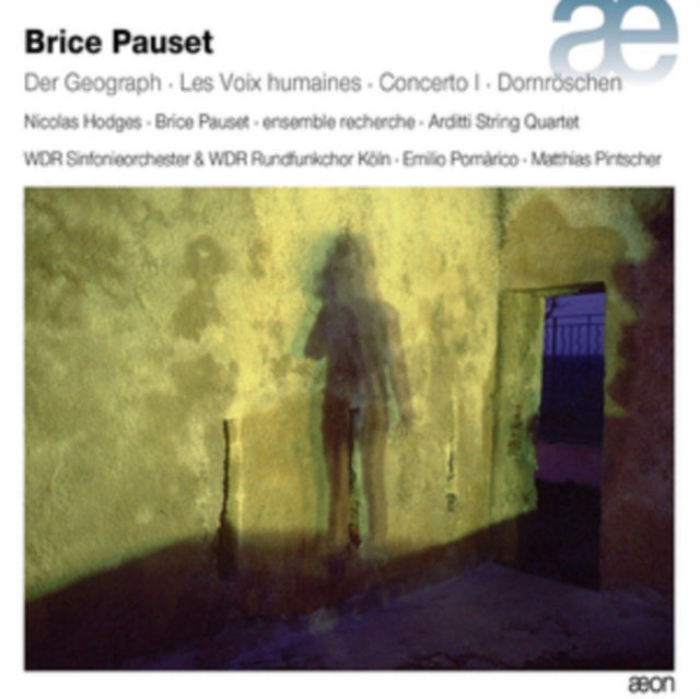Brice Pauset Der Geograph / Les Voix Hum