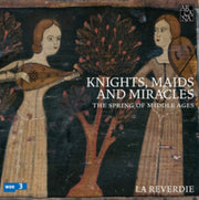 Knights Maids And Miracles