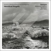 Heretical Angels. Rituals Of Medieval Bo