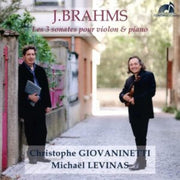 Johannes Brahms The 3 Sonatas For Violin
