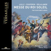 The Sun Kings Mass Music From Lully / Co