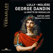 Lully & Moliere George Dandin - La Grott