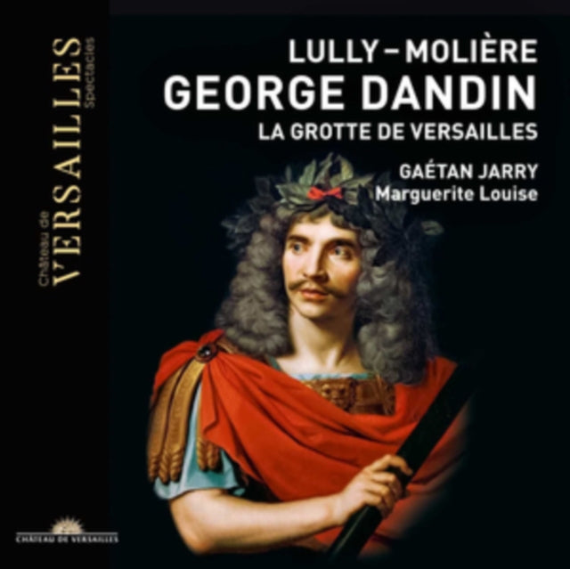 Lully & Moliere George Dandin - La Grott