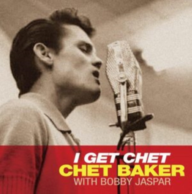 I Get Chet Clear Vinyl