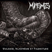 Violence. Blaspheme Et Pourriture