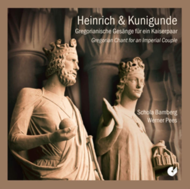 Heinrich & Kunigunde Gregorian Chant For
