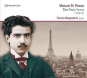 Manuel M. Ponce The Paris Years 1926-193