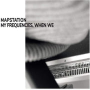 My Frequencies. When We