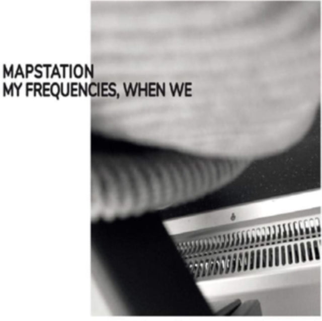 My Frequencies. When We
