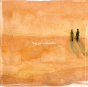 Dear And Unfamiliar