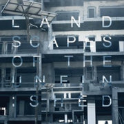Landscapes Of The Unfinished