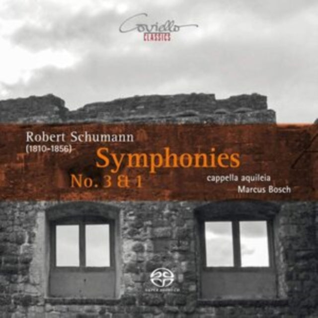 Robert Schumann Symphonies Nos. 3 & 1