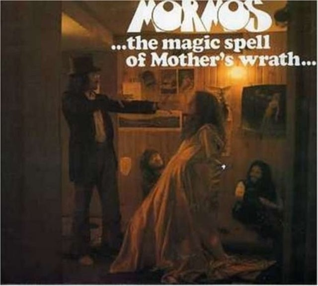 ...the Magic Spell Of Mothers Wrath...