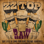 Raw That Little Ol Band From Texas Origi