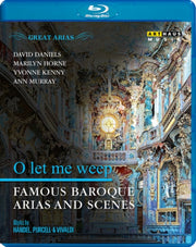 Great Arias / O Let Me Weep