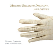 Mistress Elizabeth Davenant Her Songes