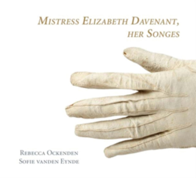 Mistress Elizabeth Davenant Her Songes